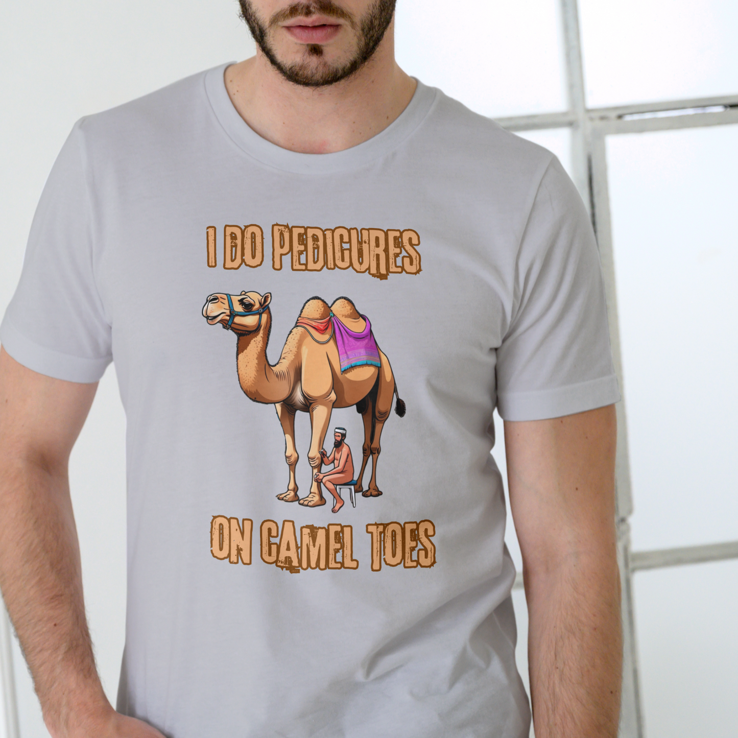 I DO PEDICURES ON CAMEL TOES T shirt