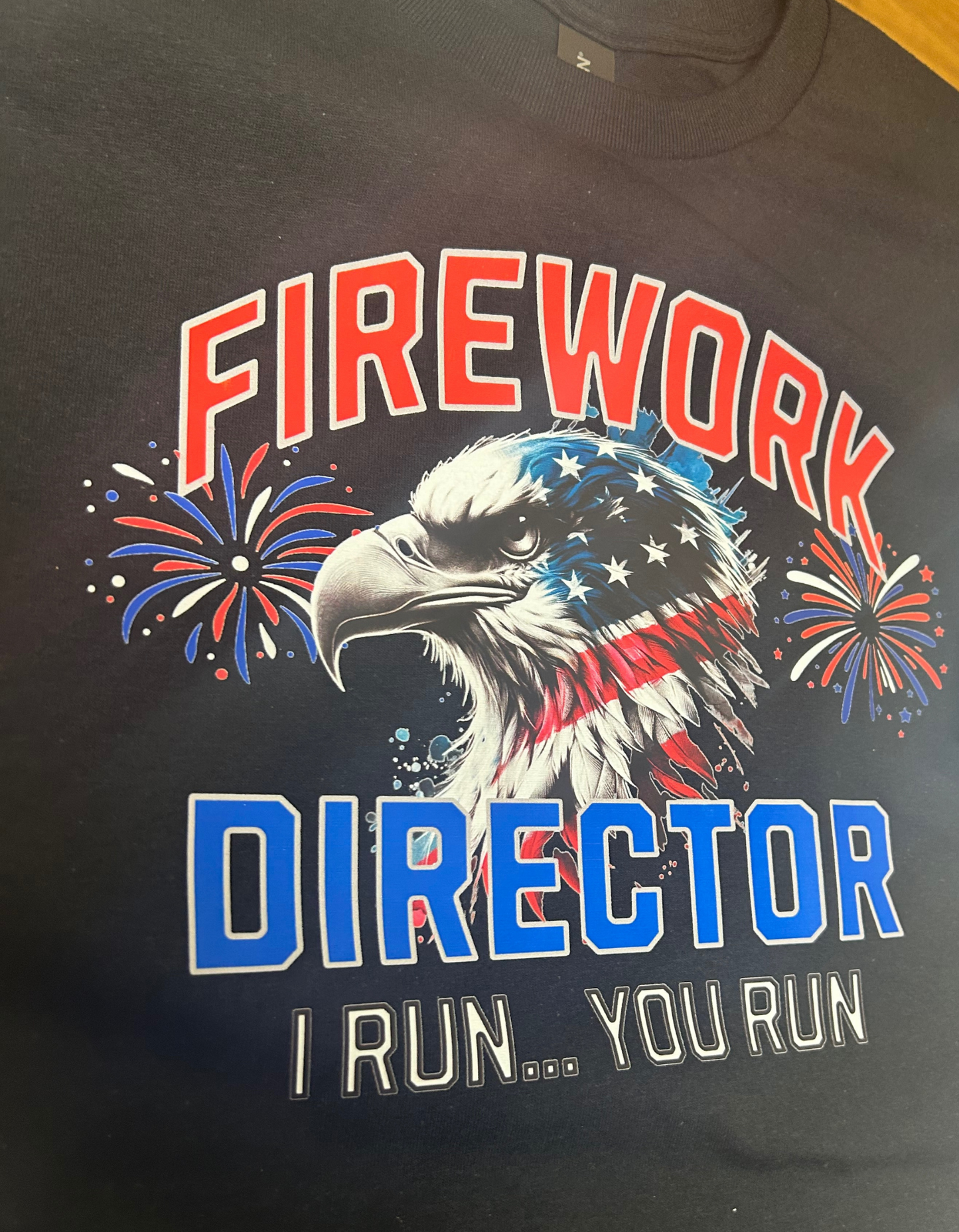 FIREWORK DIRECTOR, I RUN... YOU RUN