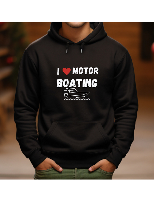 Hoodie, I LOVE MOTOR BOATING