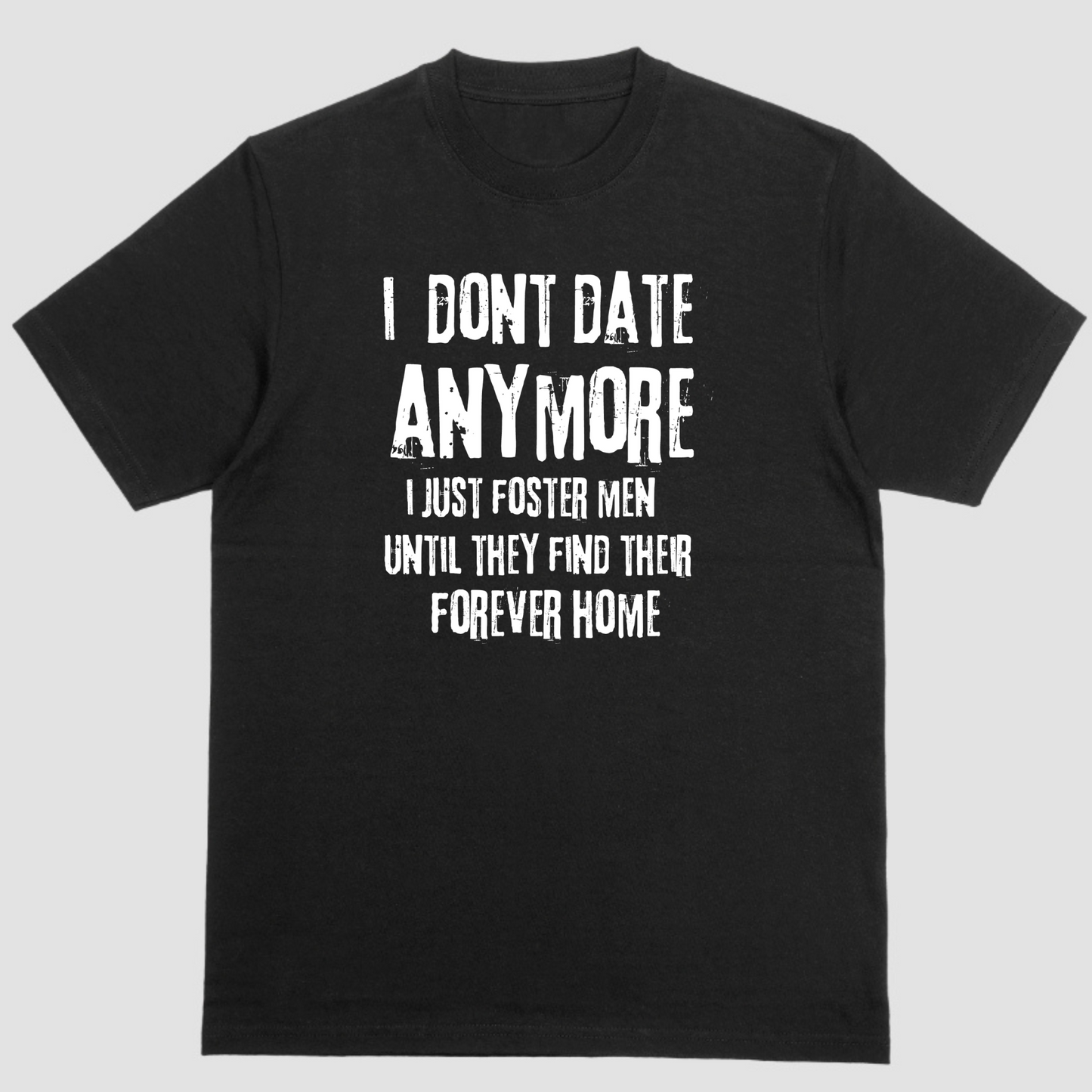 I JUST FOSTER MEN shirt