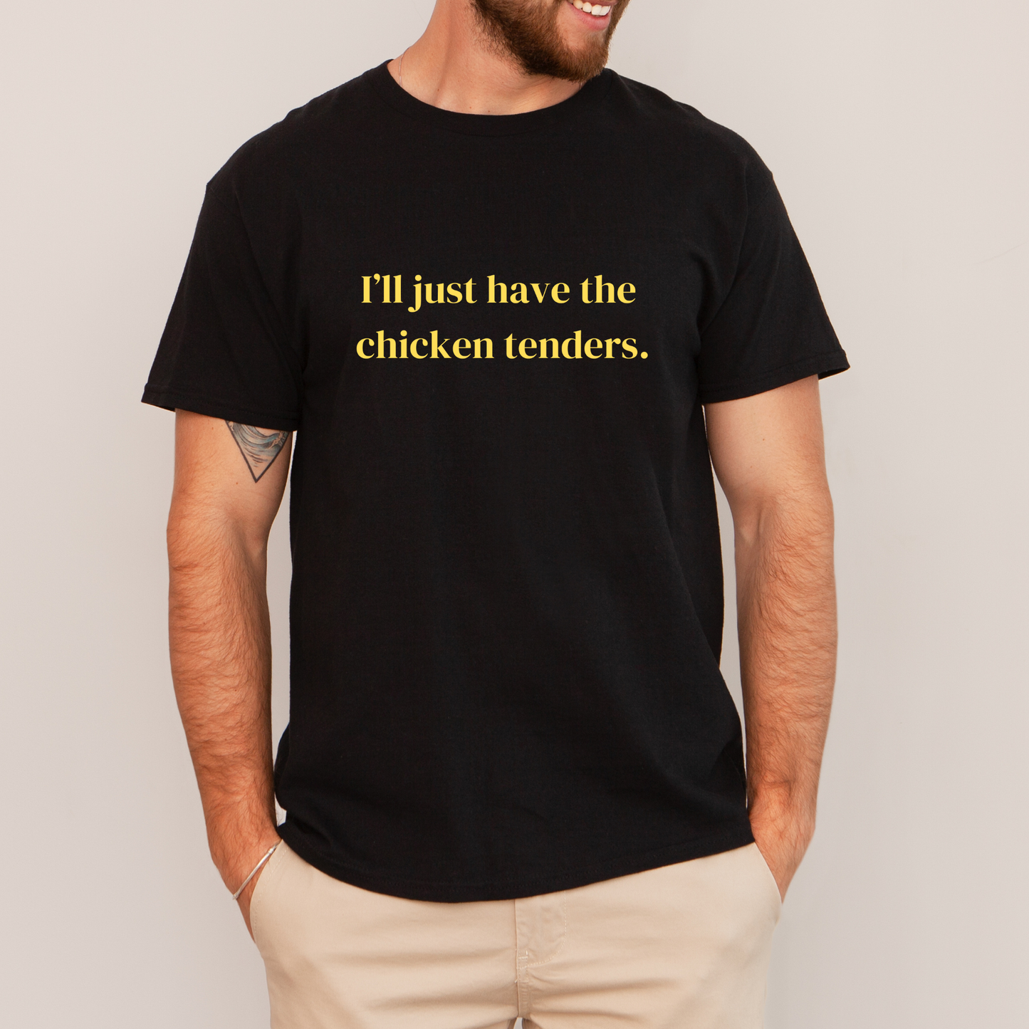 Short sleeve shirt, ILL JUST HAVE THE CHICKEN TENDERS