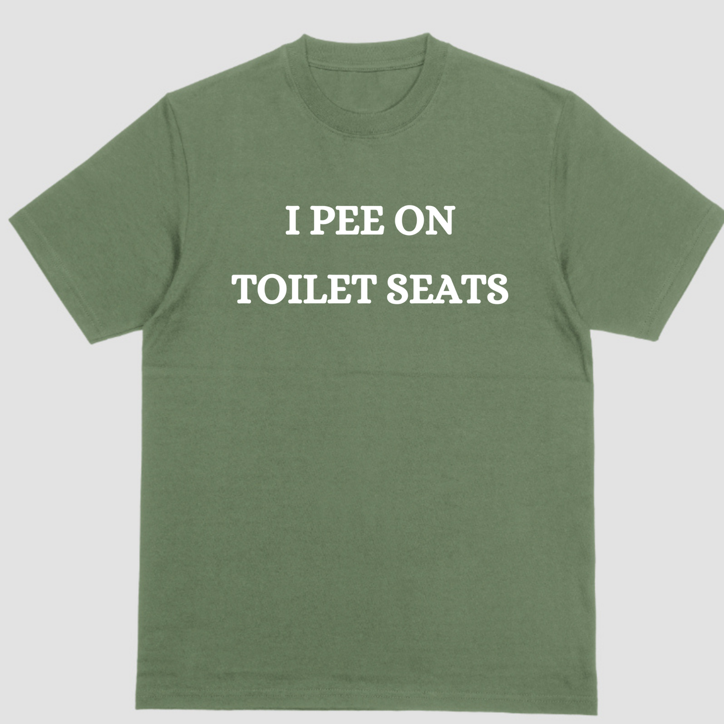 "I Pee on Toilet Seats Tee - Embrace the Quirky Side of Bathroom Etiquette!"