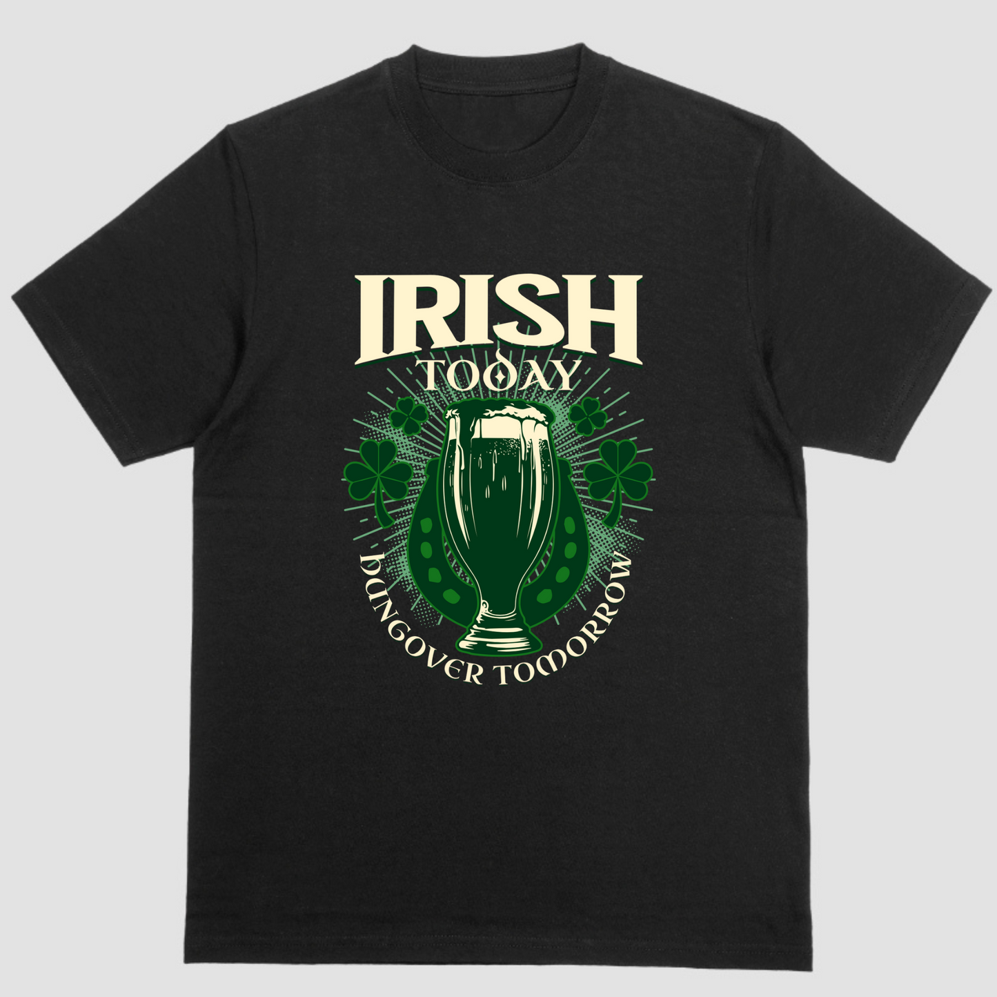 Irish Today HUNGOVER TOMORROW, Short sleeve shirt