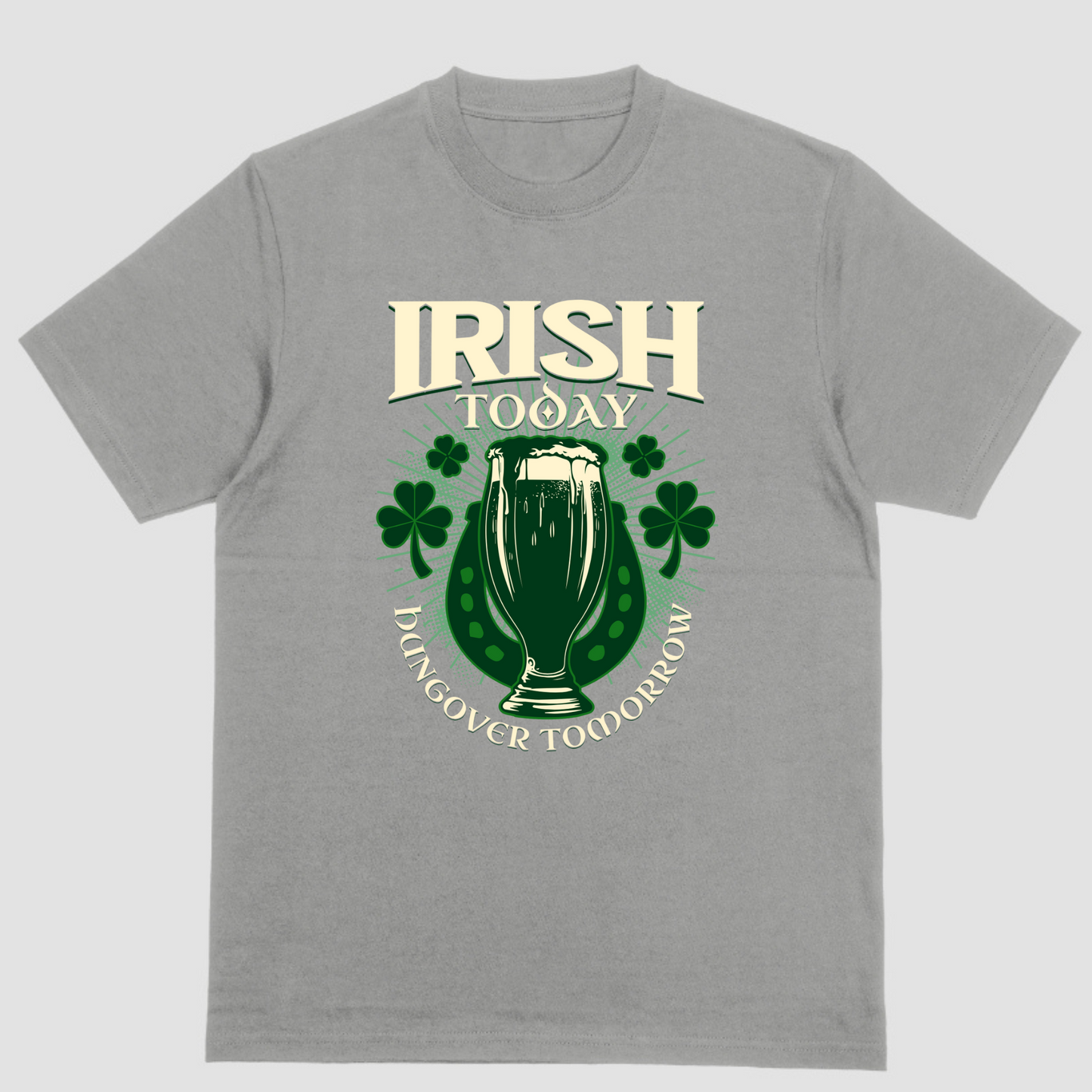 Irish Today HUNGOVER TOMORROW, Short sleeve shirt