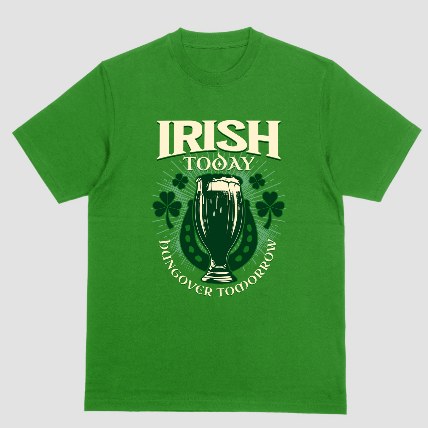 Irish Today HUNGOVER TOMORROW, Short sleeve shirt