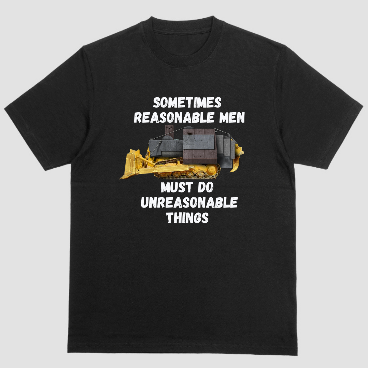 Short sleeve shirt KILLDOZER, Sometimes reasonable men must do unreasonable things