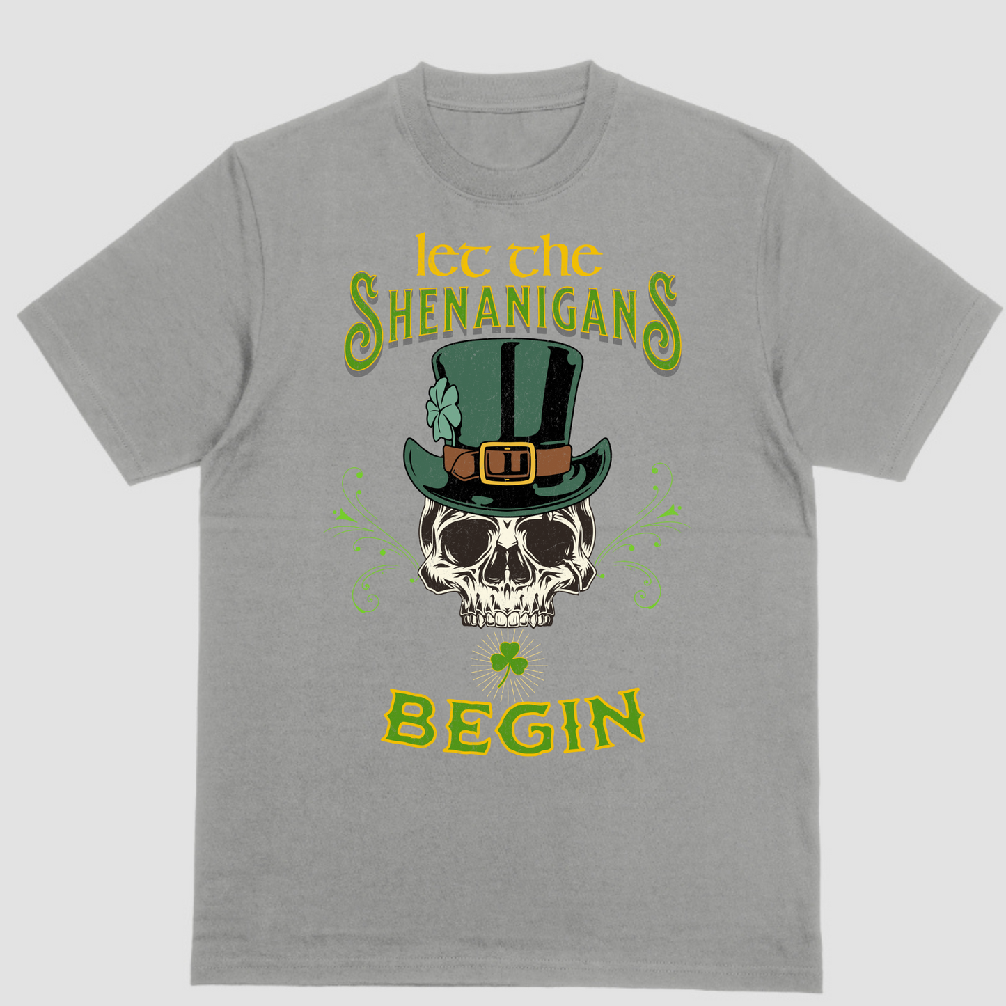 LET THE SHENANIGANS BEGIN, St Patricks Day Shirt