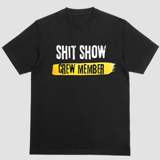 Short sleeve shirt, SHIT SHOW CREW MEMBER