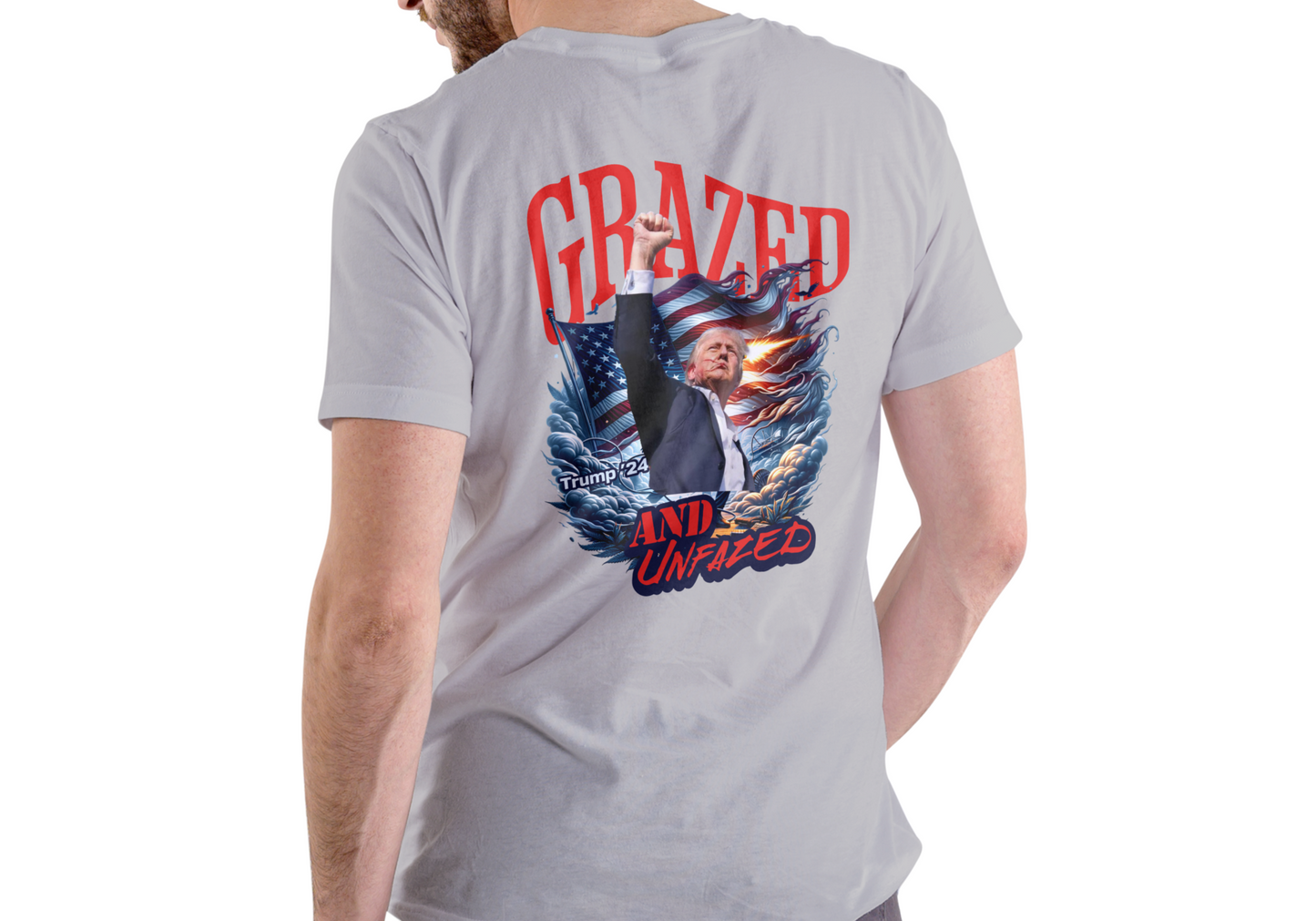 GRAZED AND UNFAZED TRUMP 2024 SHIRT